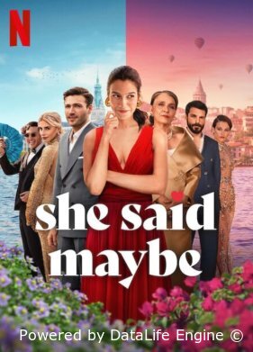 Она сказала «Может быть»